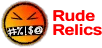 Rude Relics